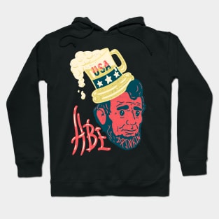 Abe Drinkin - Funny Drunk Abraham Lincoln US President Hoodie